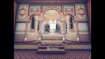 The Wisdom of The Islāmic Laws by Abū Ḥakīm Bilāl Davis