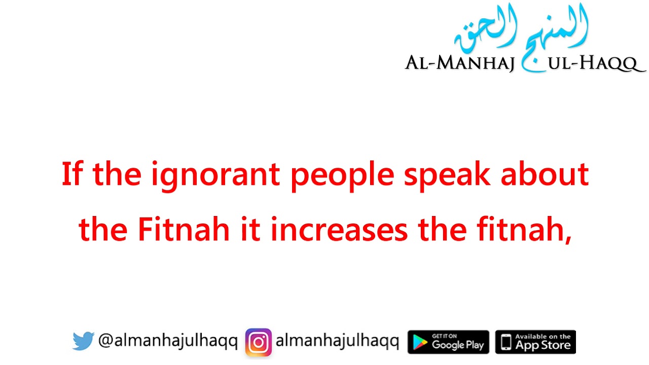 When the Ignorant Speak about Fitnah it Increases the Fitnah – By Shaykh Saalih Al-Fawzaan