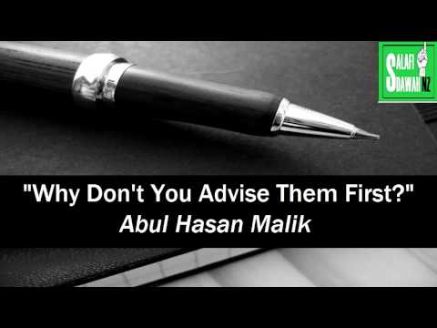 “Why Don’t You Advise Them First?” – Abul Hasan Malik