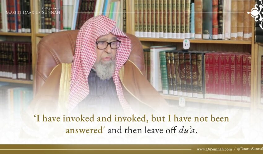 Why is My Du’a Not Answered? | Shaykh Salih Al-Fawzan