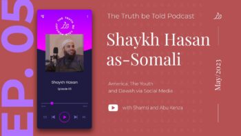 EP5 | America, the Youth and Dawah via Social Media – Shaykh Hasan as-Somali and Shamsi #dusdawah