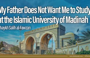 Father Prevents Studying at Madinah University | Shaykh Salih al-Fawzan