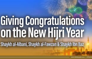 Giving Congratulations on the New Hijri Year | Shaykh al-Albani, Shaykh al-Fawzan & Shaykh Ibn Baz
