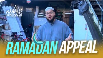 DONATE NOW || MASJID DAAR US SUNNAH RAMADAN 2025 APPEAL