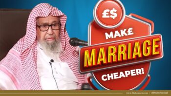 Lower the Costs of Getting Married! | Shaykh Salih al-Fawzan