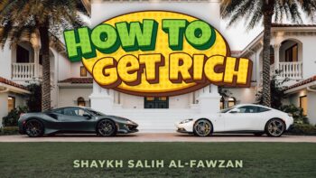 Prophetic Way To Get Rich | Shaykh Salih al-Fawzan