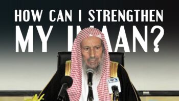 Strengthening Your Imaan in Testing Times | Shaykh Salih al-Luhaydan